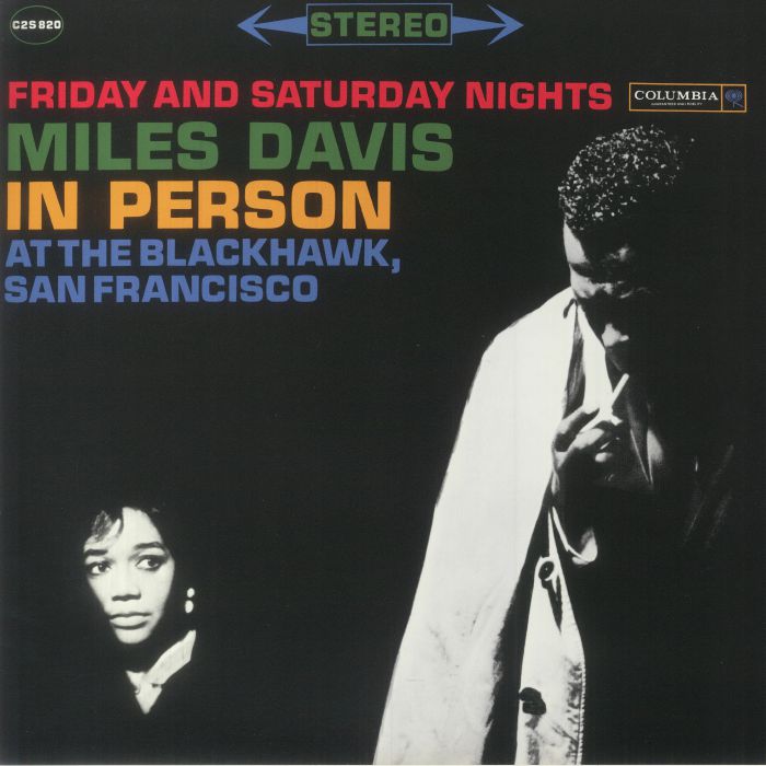Miles Davis In Person Friday and Saturday Nights At The Blackhawk San Francisco