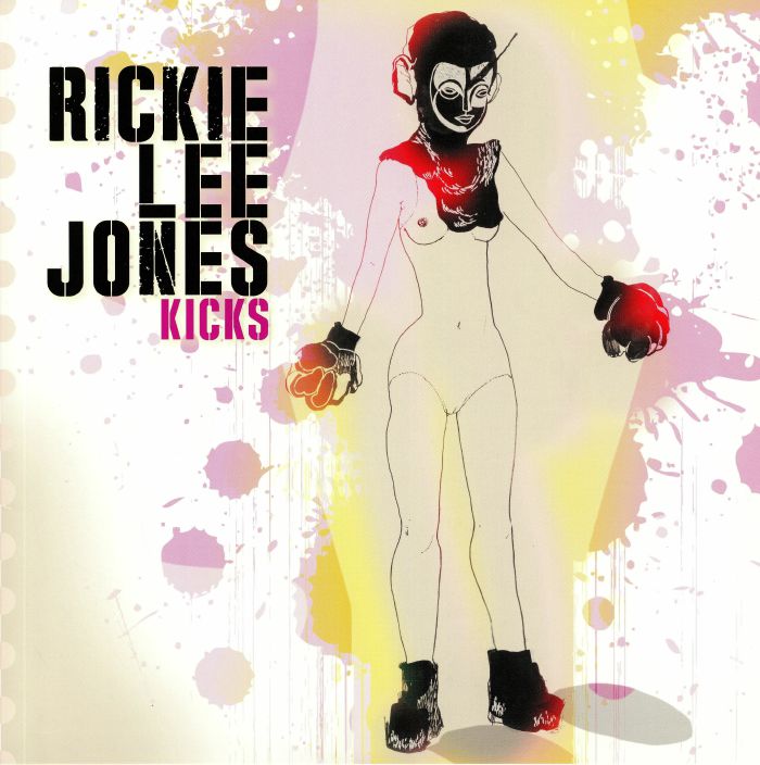 Rickie Lee Jones Kicks