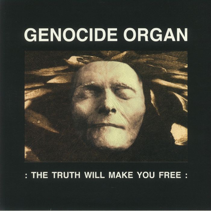 Genocide Organ The Truth Will Make You Free