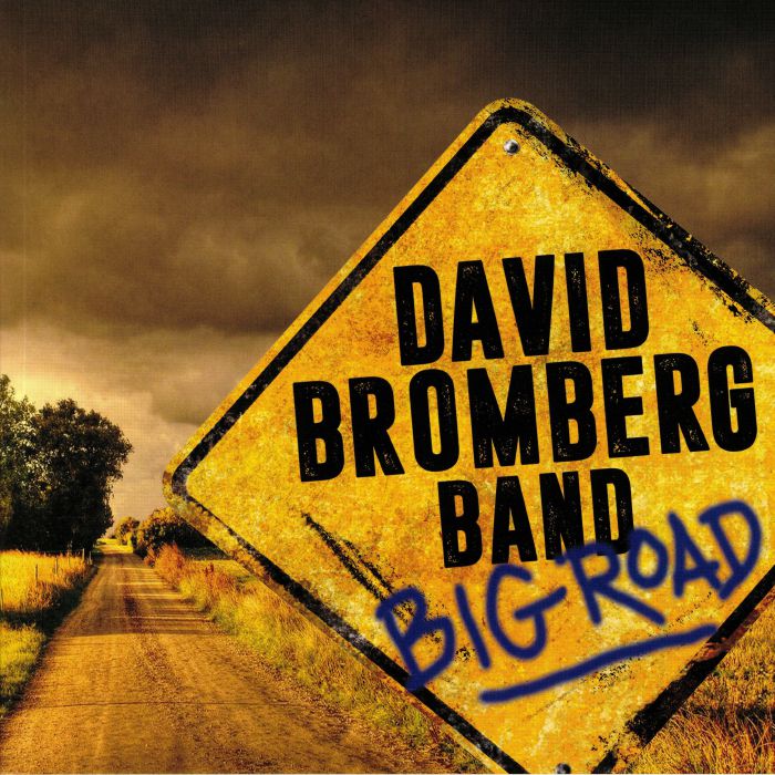 David Bromberg Band Big Road