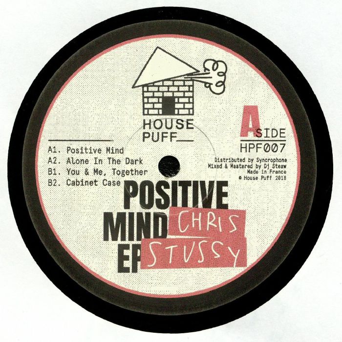 Chris Stussy Positive Mind EP