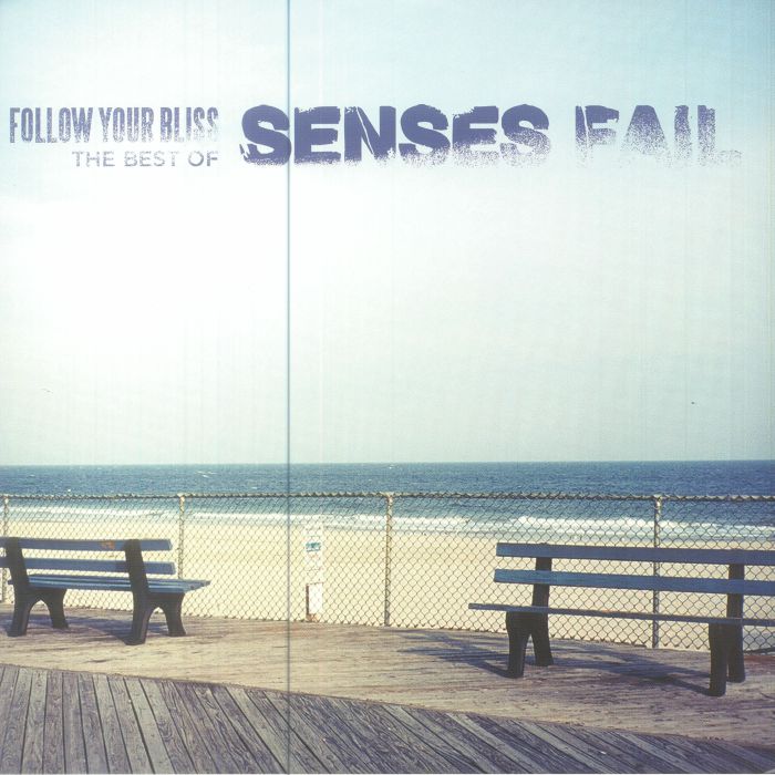 Senses Fail Follow Your Bliss: The Best Of Senses Fail