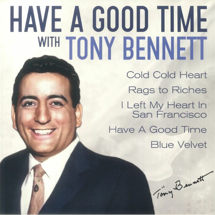 Tony Bennett Have A Good Time With Tony Bennett