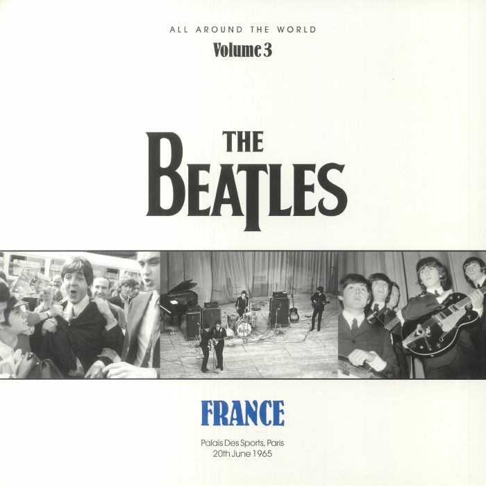 The Beatles All Around The World Volume 3: France 1965