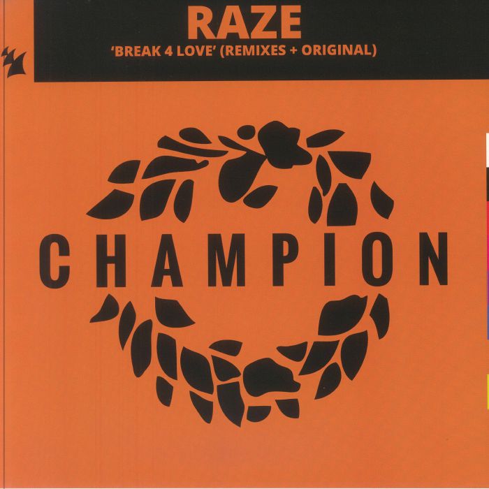 Raze – Break 4 Love vinyl cover