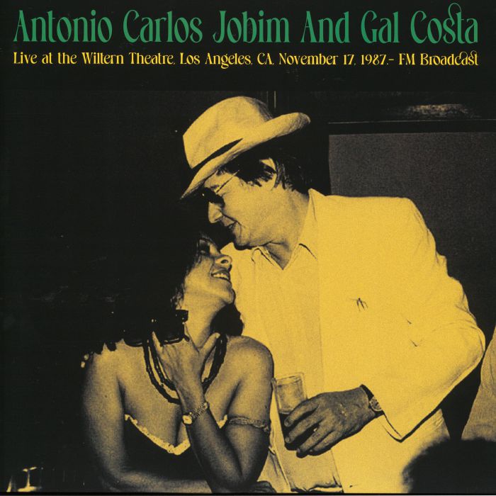 Antonio Carlos Jobim | Gal Costa – Live At The Wiltern Theatre Los Angeles CA November 17 1987 FM Broadcast vinyl cover