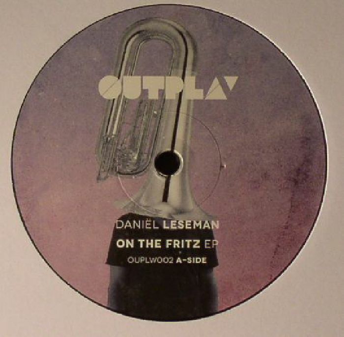 Daniel Leseman On The Fritz EP