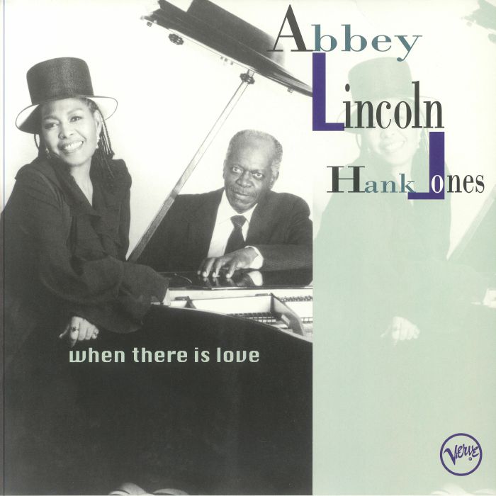 Abbey Lincoln | Hank Jones When There Is Love