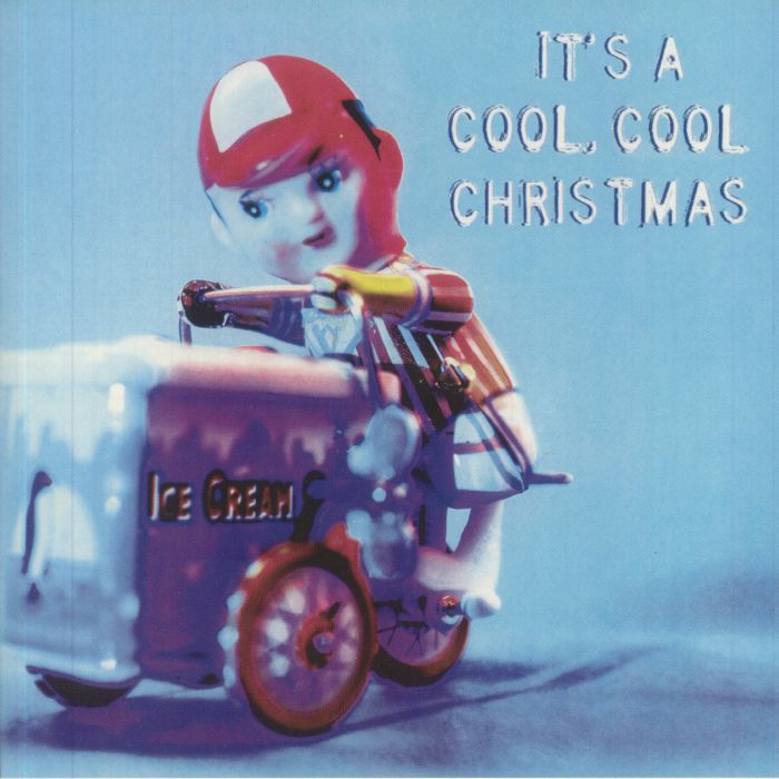 Various Artists Its A Cool Cool Christmas (21st Anniversary Edition)
