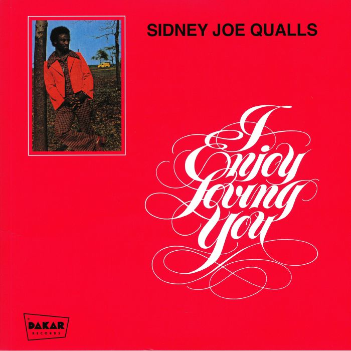 Sidney Joe Qualls I Enjoy Loving You