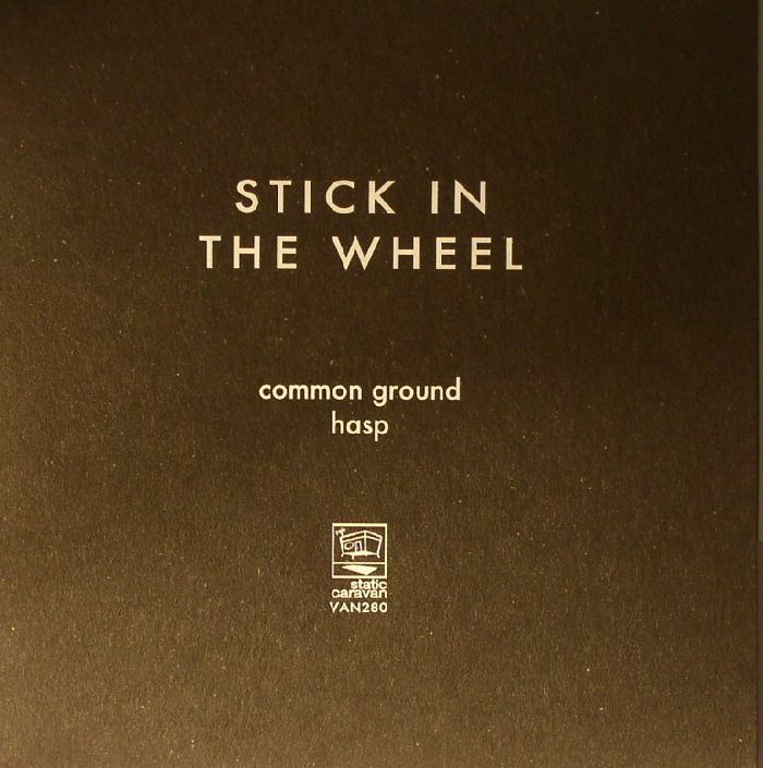 Stick In The Wheel Common Ground