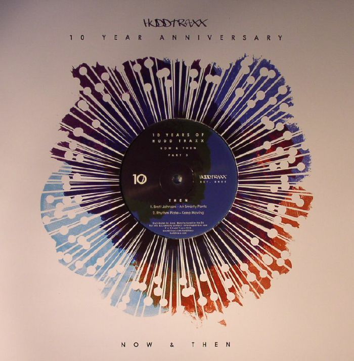 Eddie Leader | Hector Moralez | Washerman | Brett Johnson | Rhythm Plate – 10 Years Of Hudd Traxx: Now and Then Part 3 vinyl cover