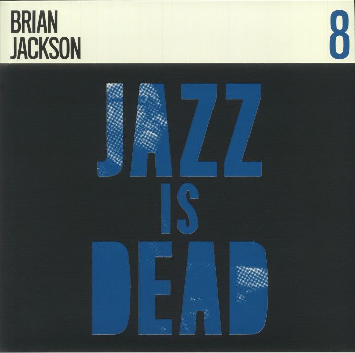 Brian Jackson | Ali Shaheed Muhammad | Adrian Younge Jazz Is Dead 8