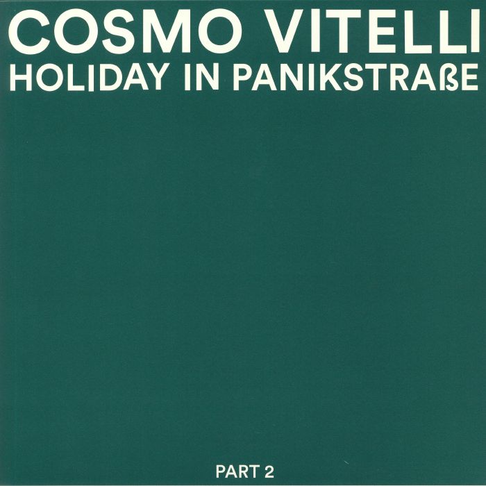 Cosmo Vitelli Holiday In Panikstrasse Part 2