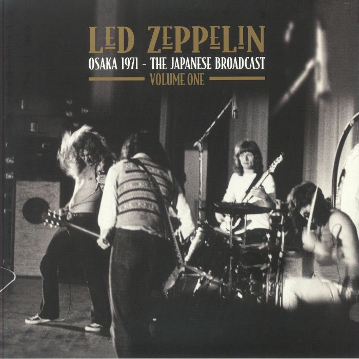 Led Zeppelin – Osaka 1971: The Japanese Broadcast Volume One vinyl cover