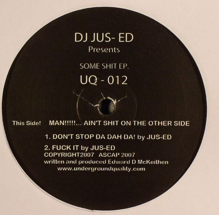 DJ Jus Ed Some Shit EP