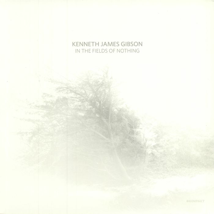 Kenneth James Gibson In The Fields Of Nothing