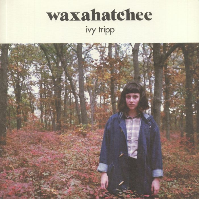 Waxahatchee Ivy Tripp