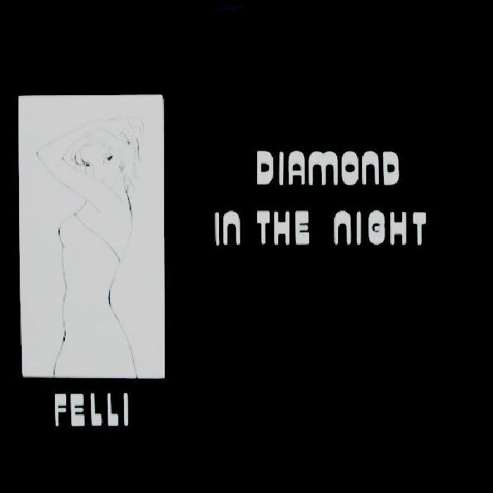 Felli Diamond In The Night