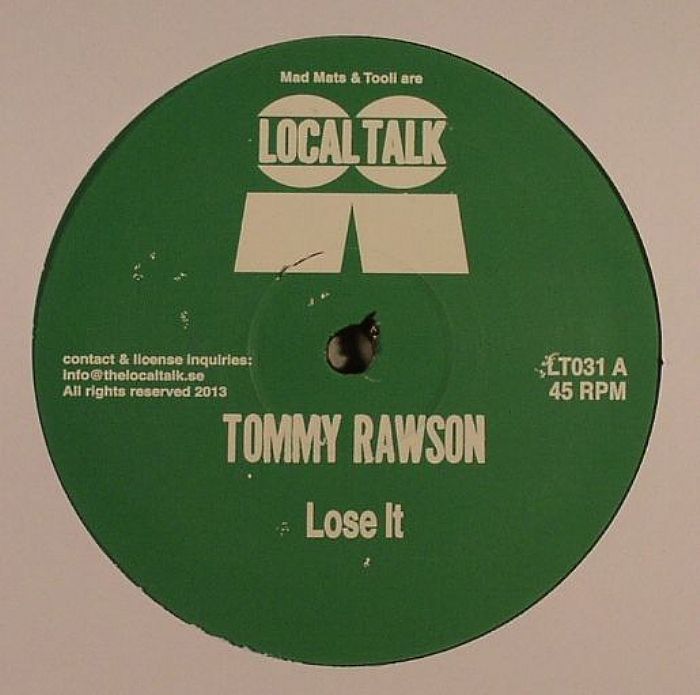 Tommy Rawson Lose It