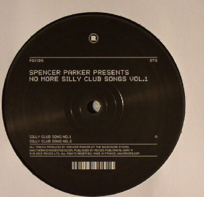 Spencer Parker No More Silly Club Songs Vol 1