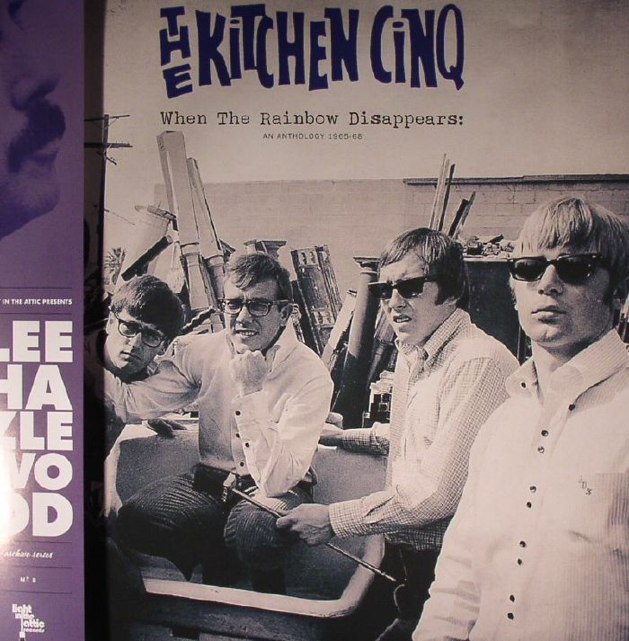 The Kitchen Cinq When The Rainbow Disappears: An Anthology 1965 68 (remastered)