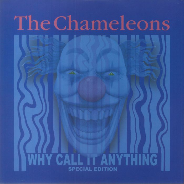 The Chameleons Why Call It Anything (Special Edition)