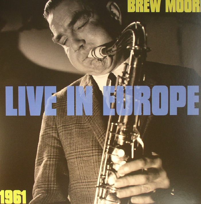Brew Moore Live In Europe 1961