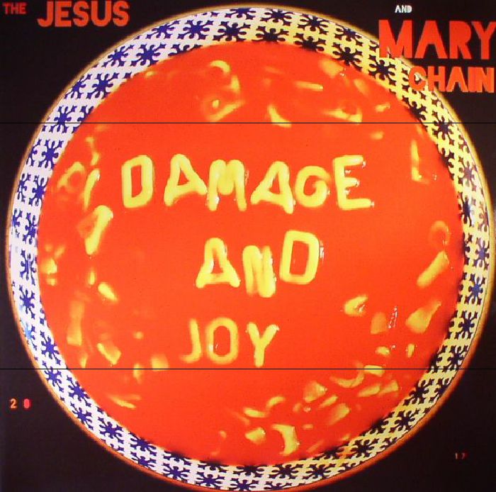 The Jesus  and Mary Chain Damage and Joy