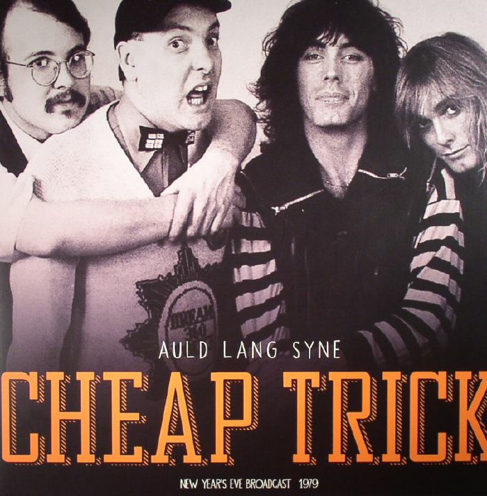Cheap Trick Auld Lang Syne: New Years Eve Broadcast 1979