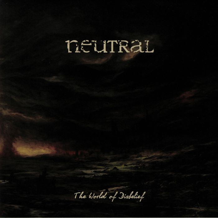 Neutral The World Of Disbelief