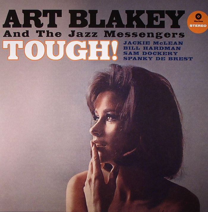 Art Blakey and The Jazz Messengers Tough!