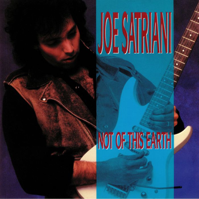 Joe Satriani Not Of This Earth