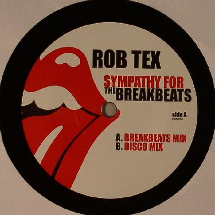 Rob Tex Sympathy For The Breakbeats