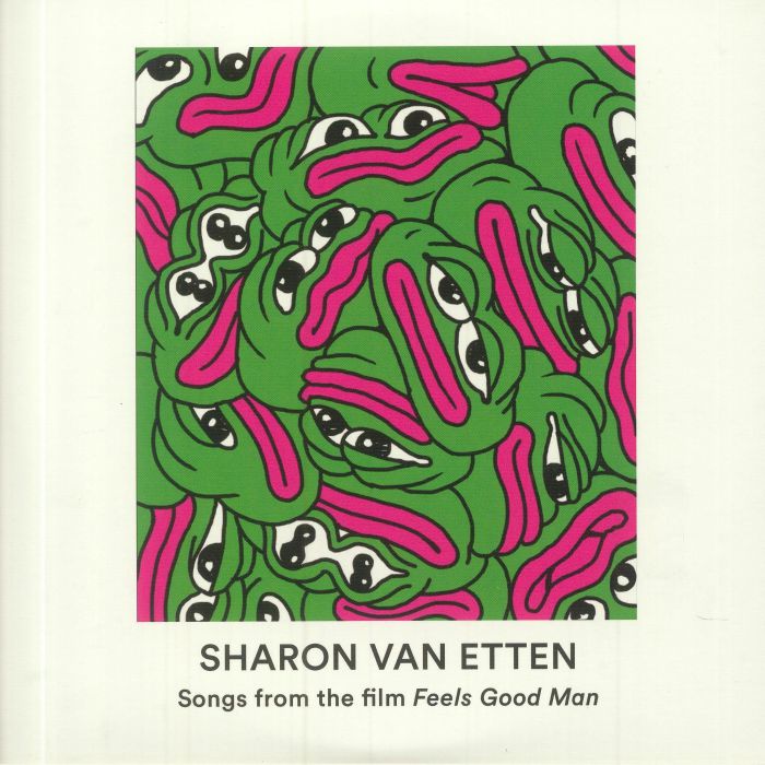Sharon Van Etten Songs From The Film: Feels Good Man (Soundtrack)