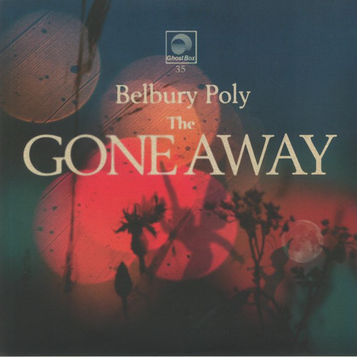 Belbury Poly The Gone Away