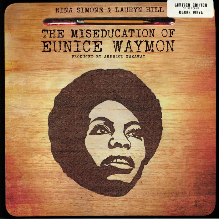 Nina Simone | Lauryn Hill – The Miseducation Of Eunice Waymon vinyl cover