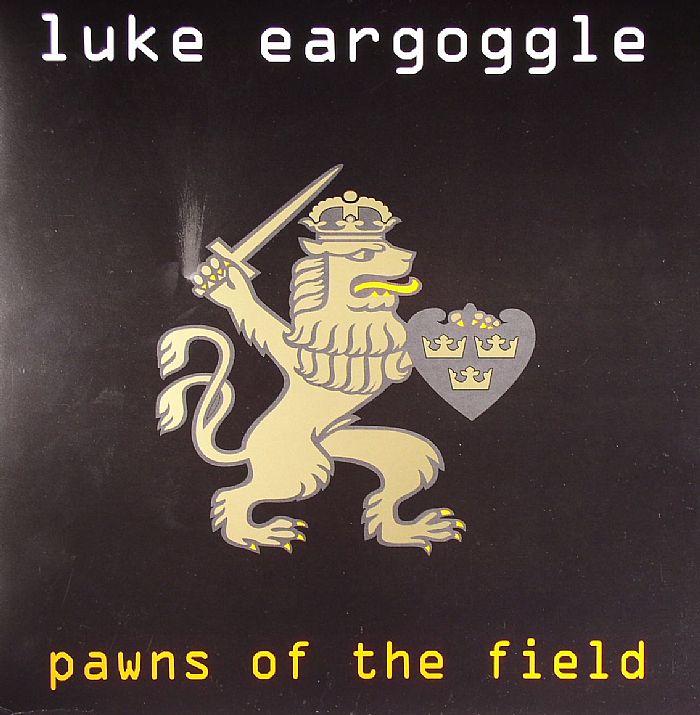 Luke Eargoggle Pawns Of The Field
