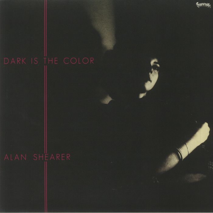 Alan Shearer Dark Is The Color