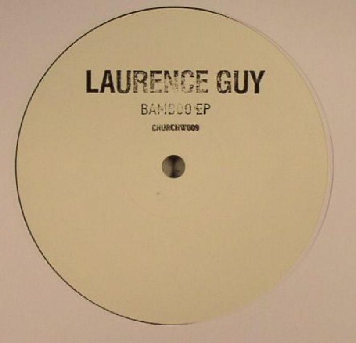 Laurence Guy Bamboo EP