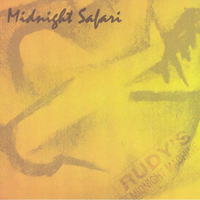 Rudys Midnight Machine Midnight Safari EP