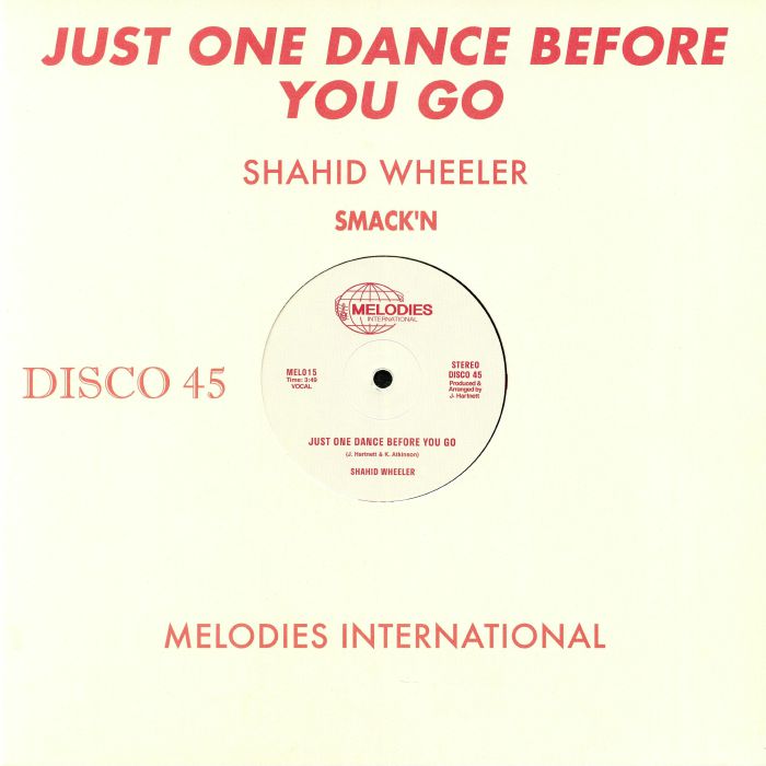 Shahid Wheeler Just One Dance Before You Go