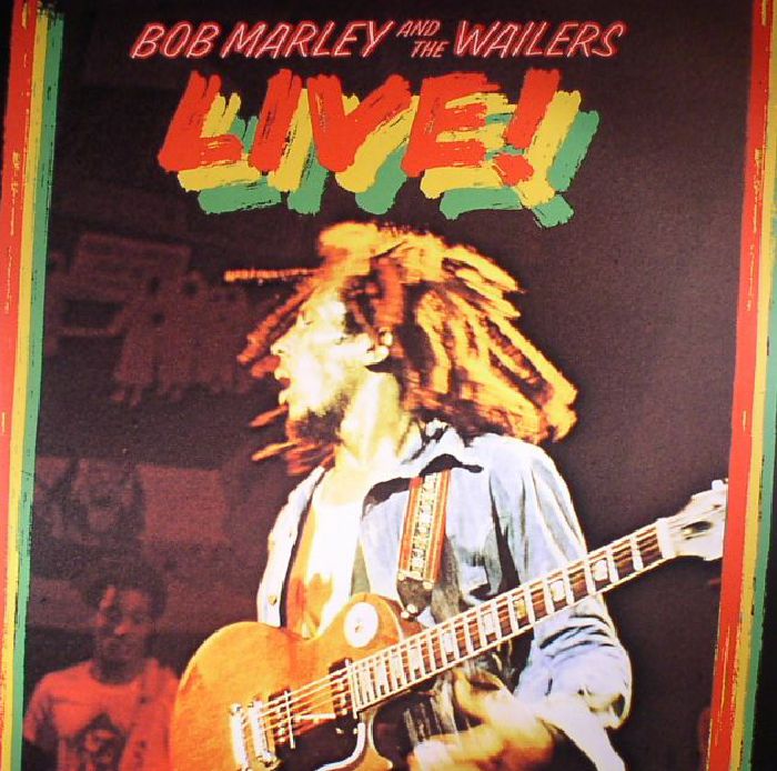 Bob Marley and The Wailers Live!: At The Lyceum, London, July 17, 1975