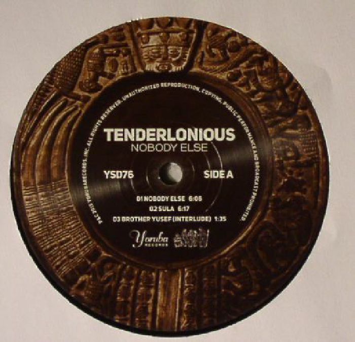 Tenderlonious Nobody Else