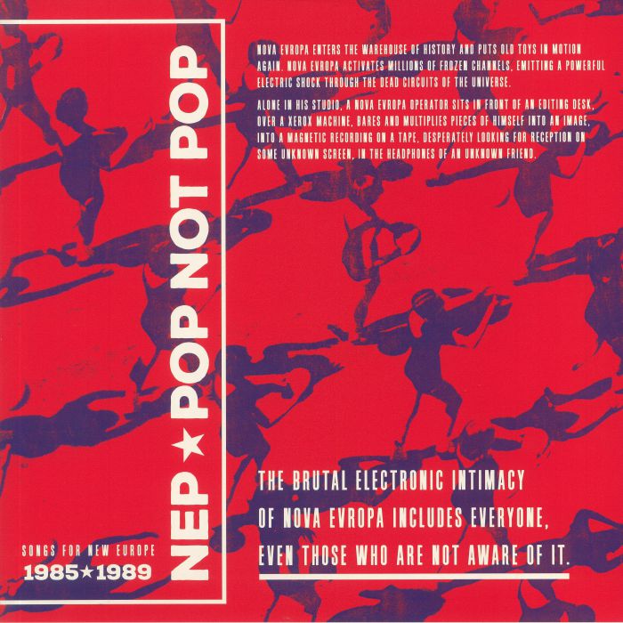 Nep Pop Not Pop: Songs For New Europe 1985 1989