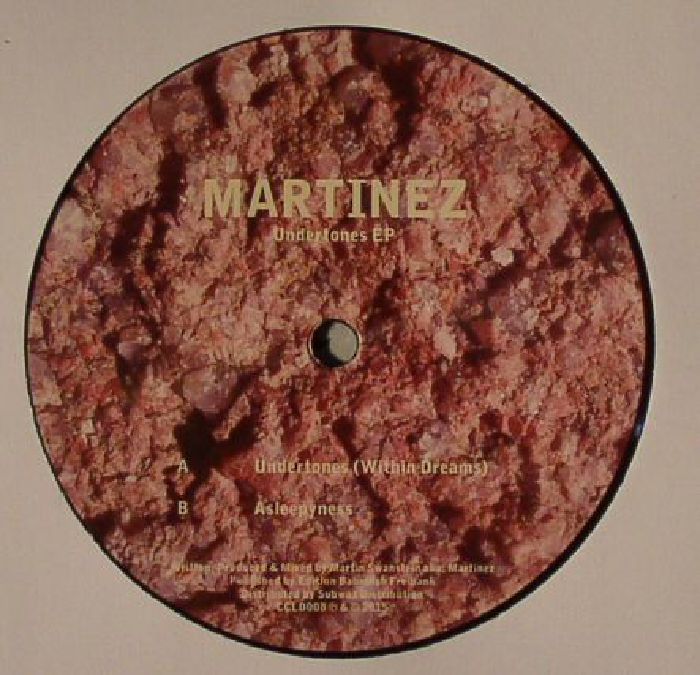 Martinez Undertones EP