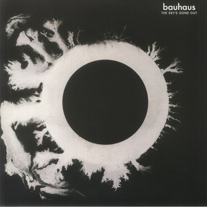 Bauhaus The Skys Gone Out