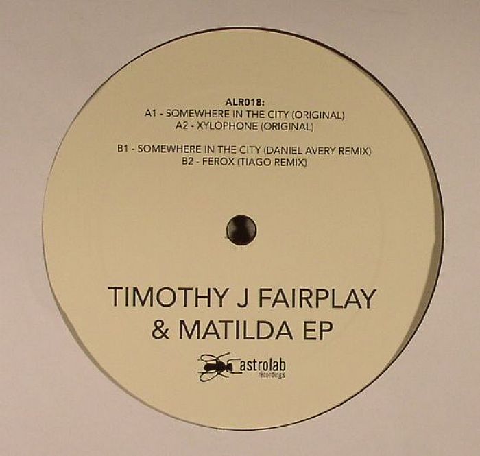 Timothy J Fairplay | Mathilda Timothy J Fairplay and Matilda EP