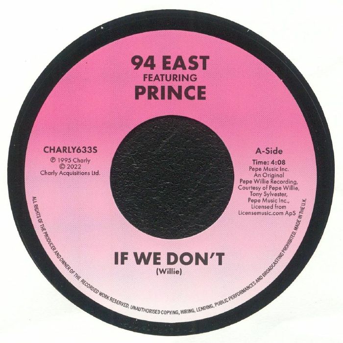 94 East | Prince If We Dont