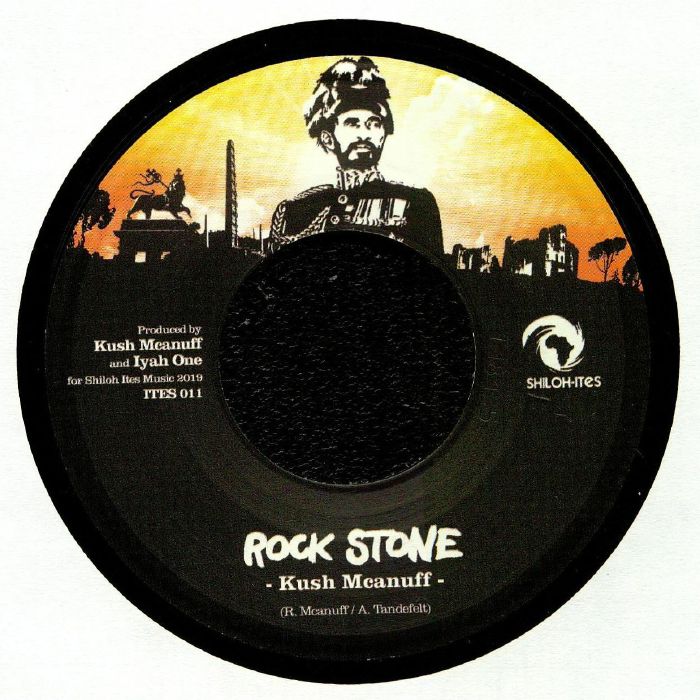 Kush Mcanuff | Iyah One Rock Stone